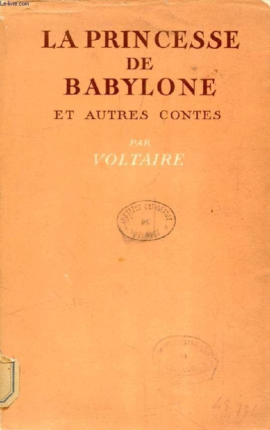 LA PRINCESSE DE BABYLONE ET AUTRES CONTES