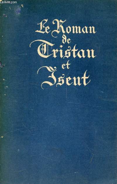 LE ROMAN DE TRISTAN ET ISEUT