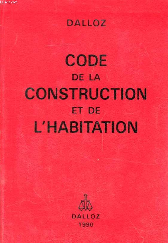 CODE DE LA CONSTRUCTION ET DE L'HABITATION