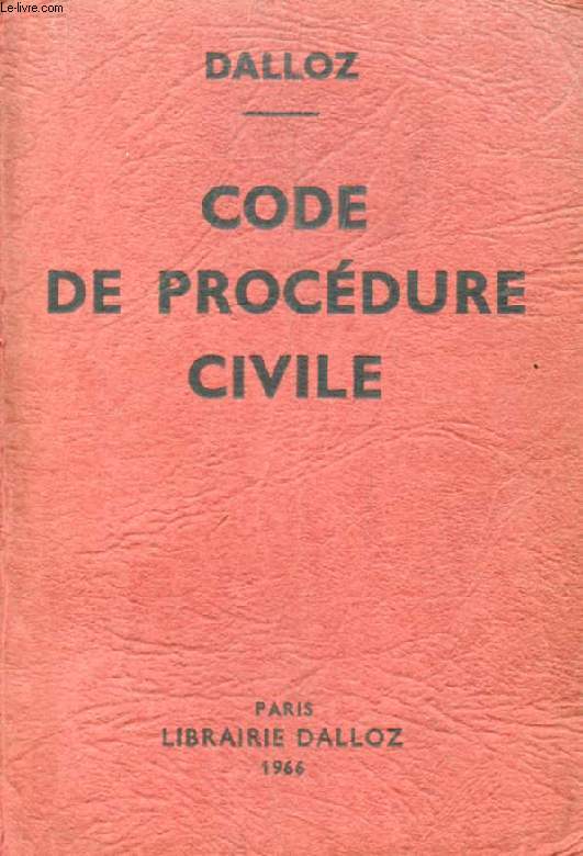 CODE DE PROCEDURE CIVILE, Annot d'aprs la Doctrine et la Jurisprudence, Avec Renvois aux Ouvrages de MM. DALLOZ