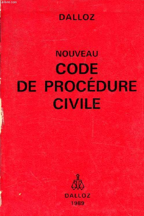 NOUVEAU CODE DE PROCEDURE CIVILE, CODE DE PROCEDURE CIVILE ET CODE DE L'ORGANISATION JUDICIAIRE (EXTRAITS)