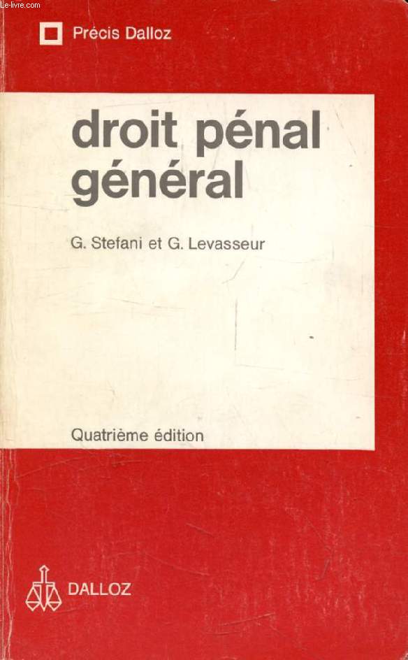 DROIT PENAL GENERAL (DROIT PENAL GENERAL ET PROCEDURE PENALE, TOME I)