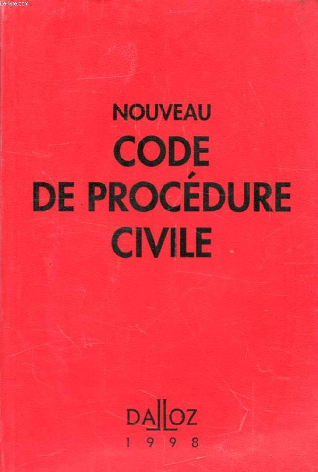 NOUVEAU CODE DE PROCEDURE CIVILE, CODE DE PROCEDURE CIVILE, CODE DE L'ORGANISATION JUDICIAIRE, VOIES D'EXECUTION