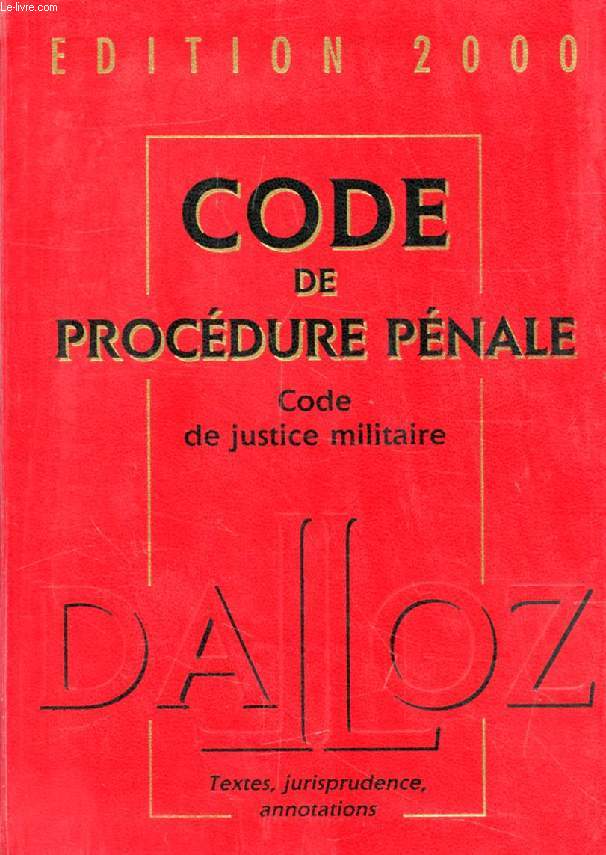 CODE DE PROCEDURE PENALE, CODE DE JUSTICE MILITAIRE