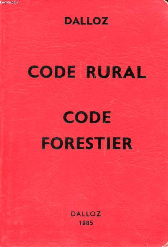 CODE RURAL, CODE FORESTIER