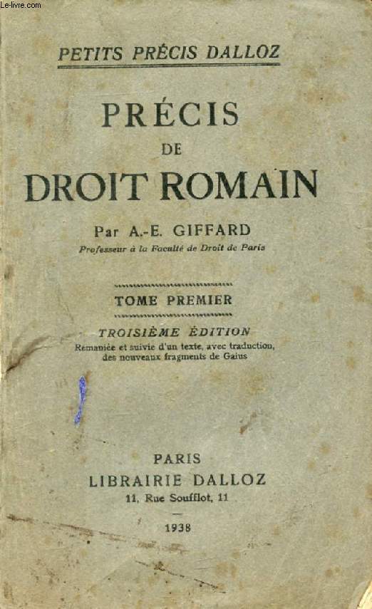 PRECIS DE DROIT ROMAIN, TOME I