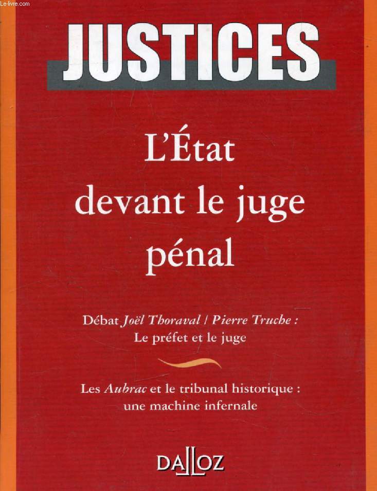 JUSTICES, 2, L'ETAT DEVANT LE JUGE PENAL