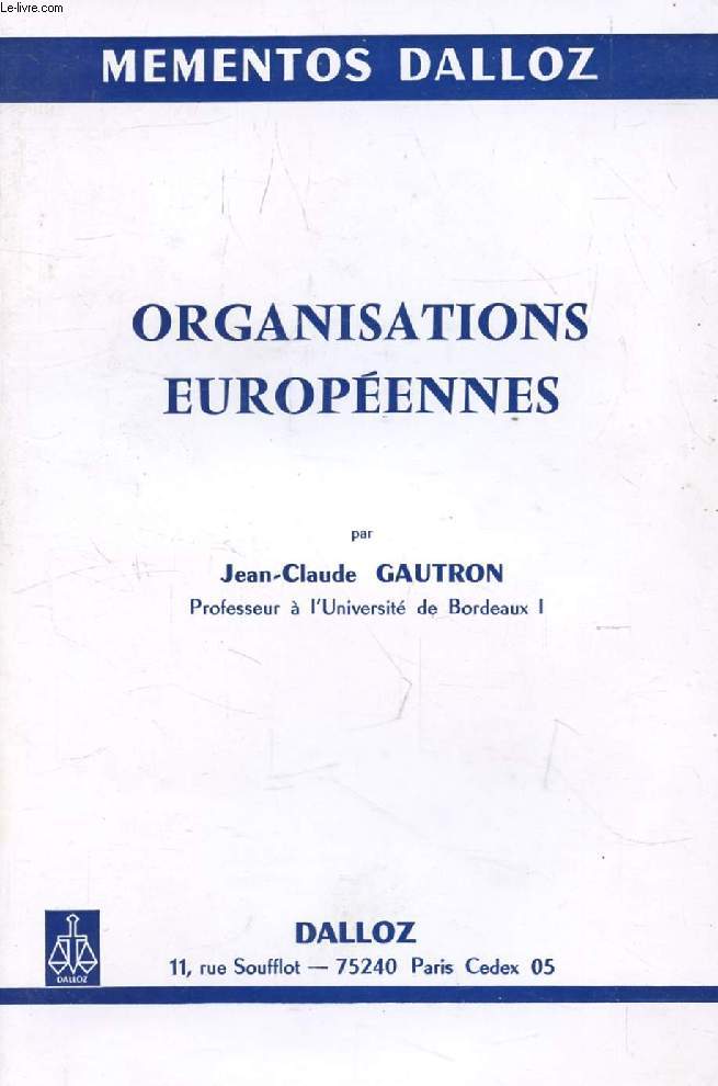 ORGANISATIONS EUROPEENNES