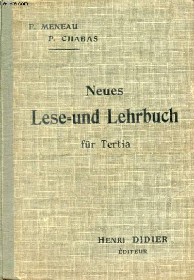 NEUES LESE- UND LEHRBUCH FR TERTIA, CLASSES DE 3e DES LYCEES ET COLLEGES