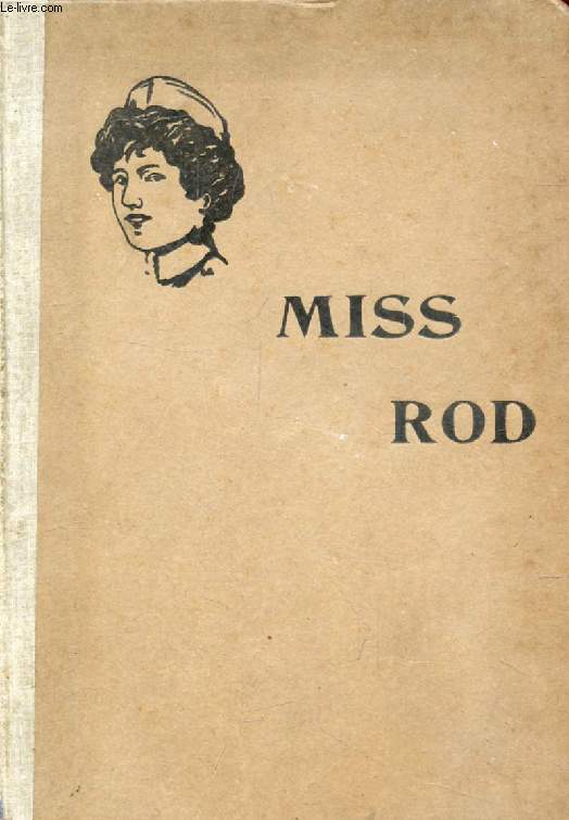 MISS ROD (THE GIRL'S OWN BOOK), CLASSES DE 3e ANNEE