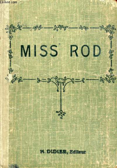 MISS ROD (THE GIRL'S OWN BOOK), CLASSES DE 3e ANNEE