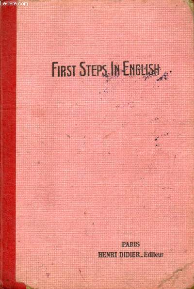 FIRST STEPS IN ENGLISH, ANNEE PREPARATOIRE D'ANGLAIS