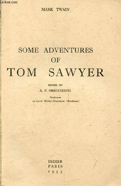 SOME ADVENTURES OF TOM SAWYER