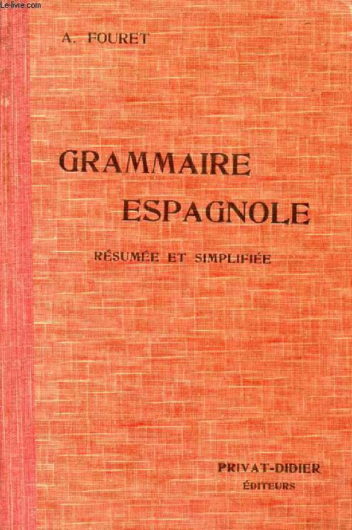 GRAMMAIRE ESPAGNOLE RESUMEE ET SIMPLIFIEE