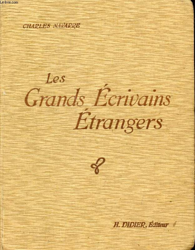 LES GRANDS ECRIVAINS ETRANGERS ET LEUR INFLUENCE SUR LA LITTERATURE FRANCAISE, MORCEAUX CHOISIS ILLUSTRES