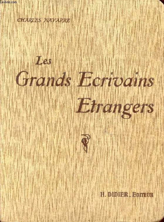 LES GRANDS ECRIVAINS ETRANGERS ET LEUR INFLUENCE SUR LA LITTERATURE FRANCAISE, MORCEAUX CHOISIS ILLUSTRES