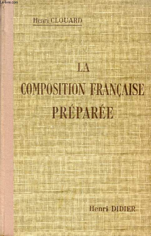 LA COMPOSITION FRANCAISE PREPAREE