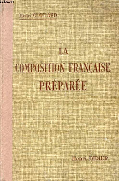 LA COMPOSITION FRANCAISE PREPAREE