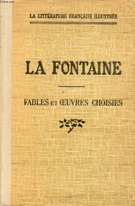 FABLES ET OEUVRES CHOISIES