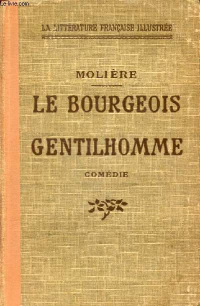 LE BOURGEOIS GENTILHOMME, Comédie