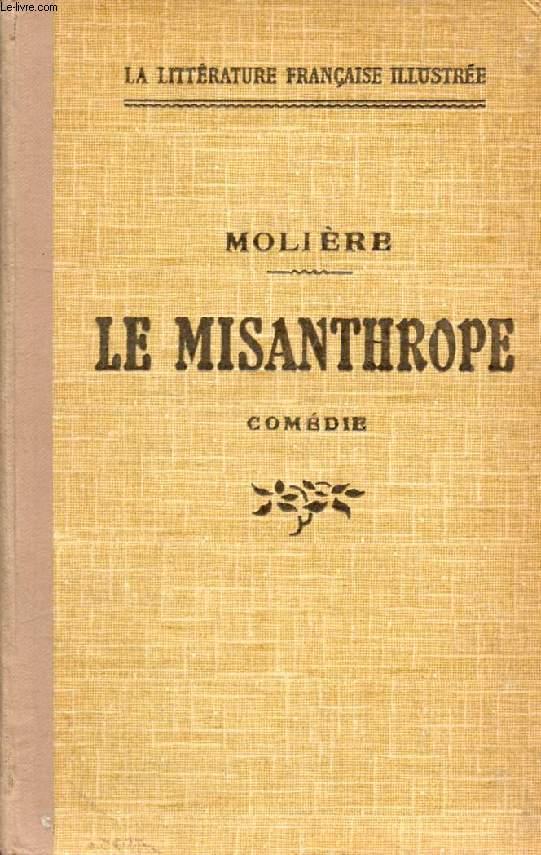 LE MISANTHROPE, Comdie