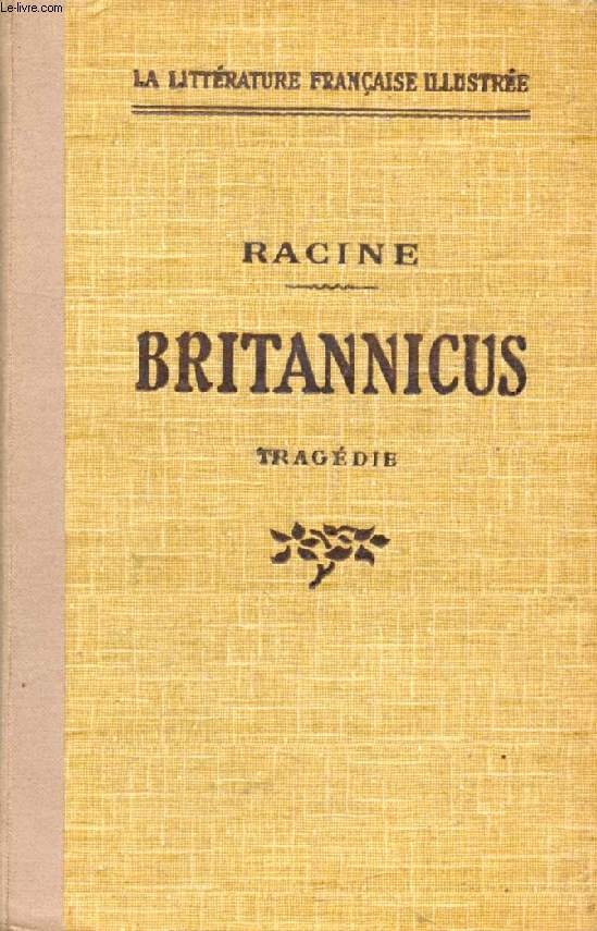 BRITANNICUS, Tragédie