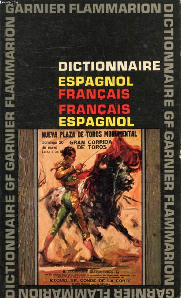 DICTIONNAIRE ESPAGNOL-FRANCAIS, FRANCAIS-ESPAGNOL