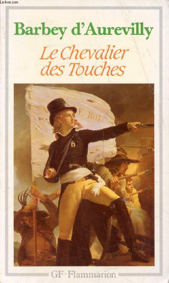 LE CHEVALIER DES TOUCHES