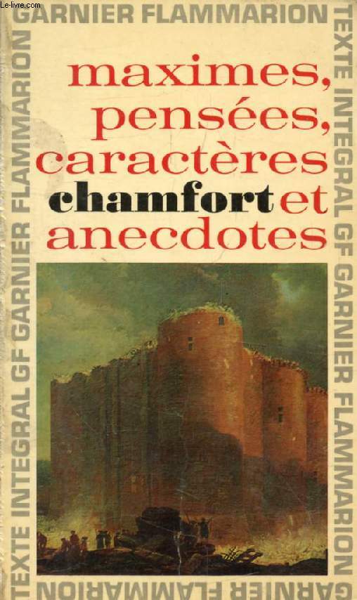 MAXIMES ET PENSEES, CARACTERES ET ANECDOTES (PRODUITS DE LA CIVILISATION PERFECTIONNEE)