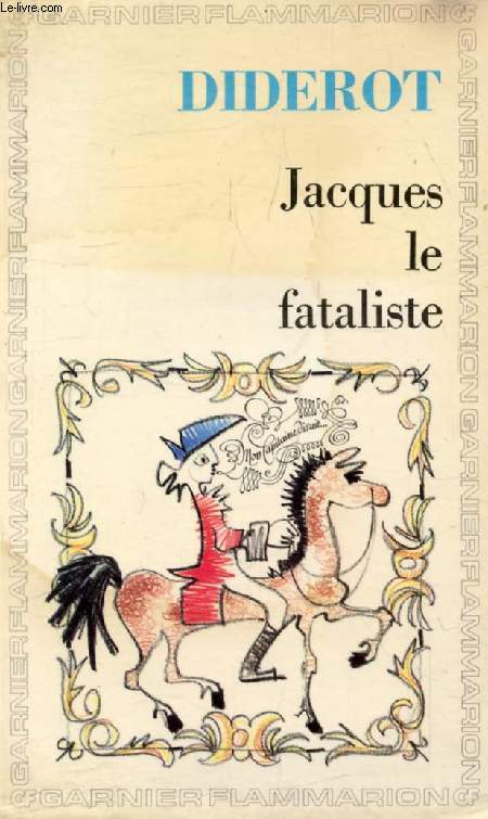 JACQUES LE FATALISTE ET SON MAITRE