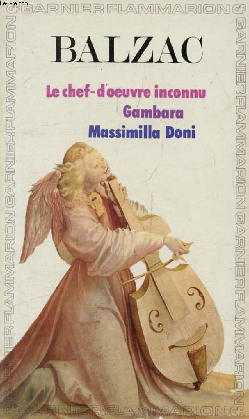 LE CHEF-D'OEUVRE INCONNU, GAMBARA, MASSIMILLA DONI