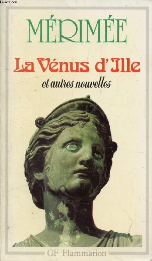 LA VENUS D'ILLE, ET AUTRES NOUVELLES