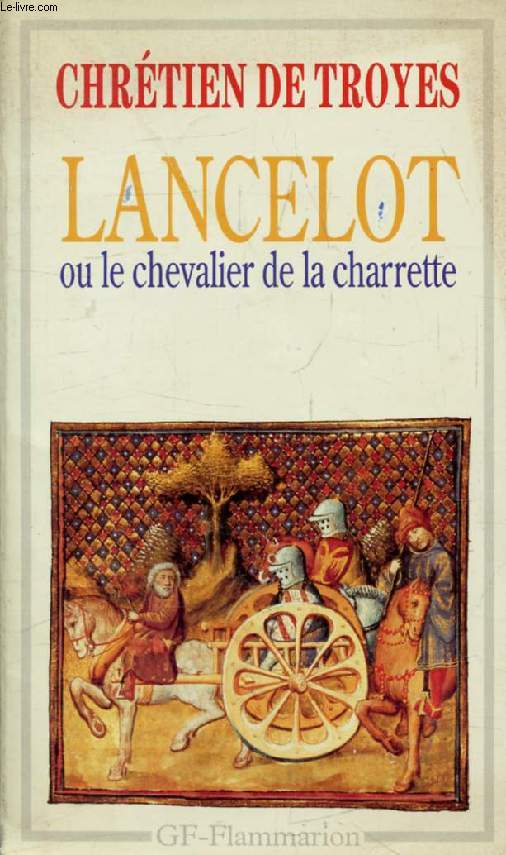 LANCELOT, OU LE CHEVALIER DE LA CHARRETTE