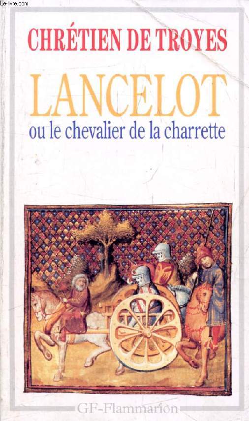 LANCELOT, OU LE CHEVALIER DE LA CHARRETTE
