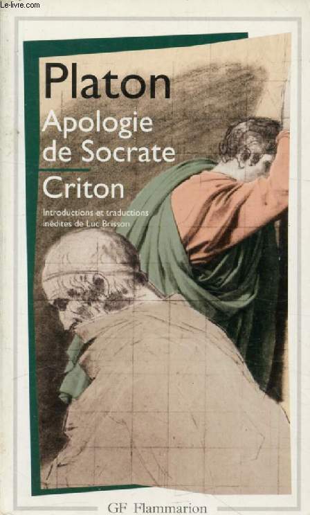 APOLOGIE DE SOCRATE, CRITON