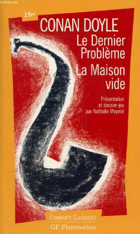 LE DERNIER PROBLEME, LA MAISON VIDE