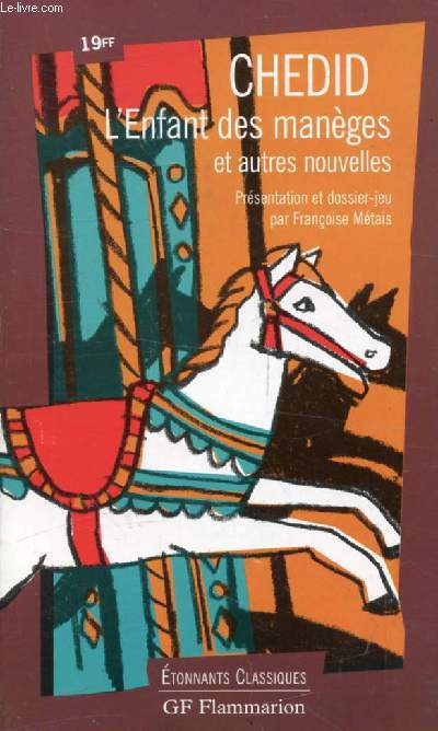 L'ENFANT DES MANEGES, ET AUTRES NOUVELLES