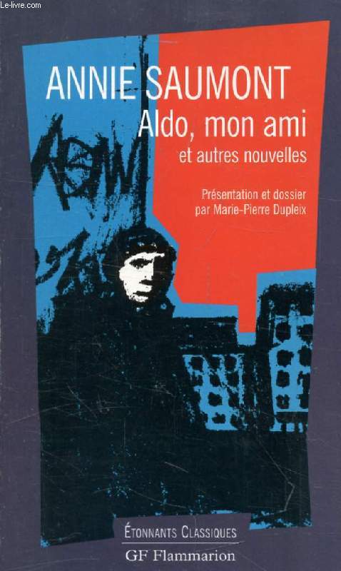ALDO, MON AMI ET AUTRES NOUVELLES
