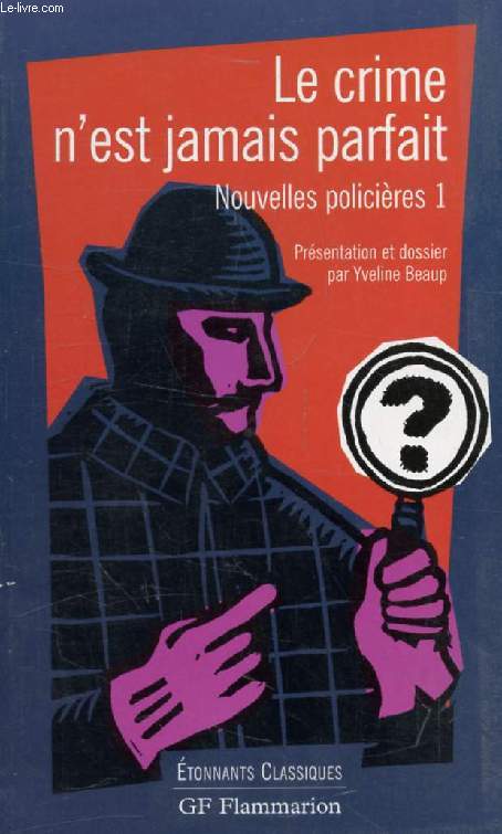 LE CRIME N'EST JAMAIS PARFAIT, Nouvelles Policires 1