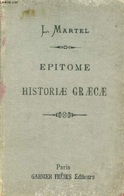 EPITOME HISTORIAE GRAECAE (TEXTE NOUVEAU)