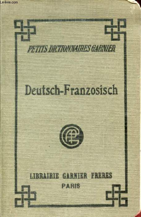 KLEINES WRTERBUCH DEUTSCH-FRANZSISCH