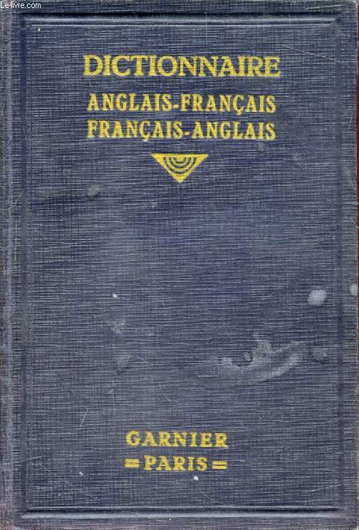 NOUVEAU DICTIONNAIRE ANGLAIS-FRANCAIS ET FRANCAIS-ANGLAIS