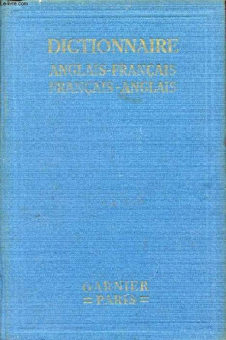 A NEW FRENCH-ENGLISH AND ENGLISH-FRENCH DICTIONARY