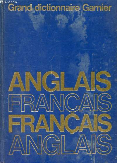 A NEW FRENCH-ENGLISH AND ENGLISH-FRENCH DICTIONARY