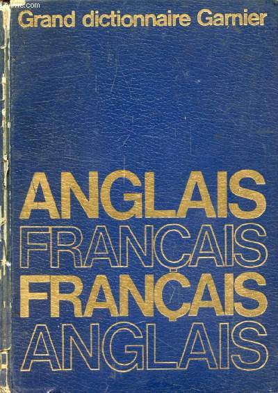 A NEW FRENCH-ENGLISH AND ENGLISH-FRENCH DICTIONARY