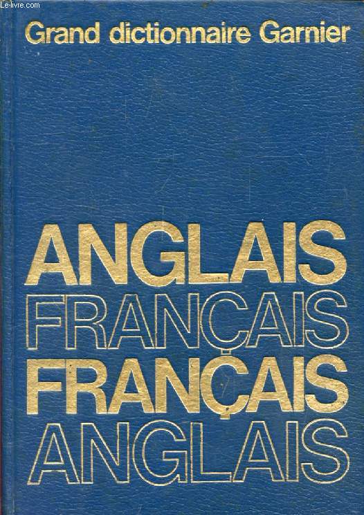 A NEW FRENCH-ENGLISH AND ENGLISH-FRENCH DICTIONARY