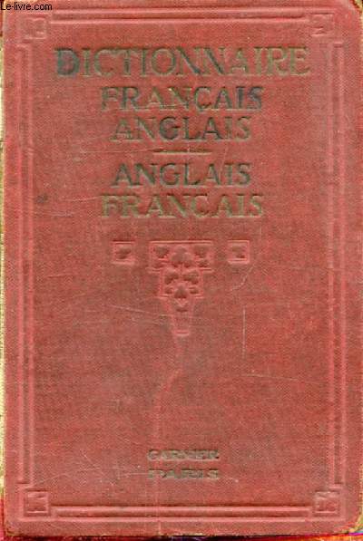 NOUVEAU DICTIONNAIRE ANGLAIS-FRANCAIS ET FRANCAIS-ANGLAIS