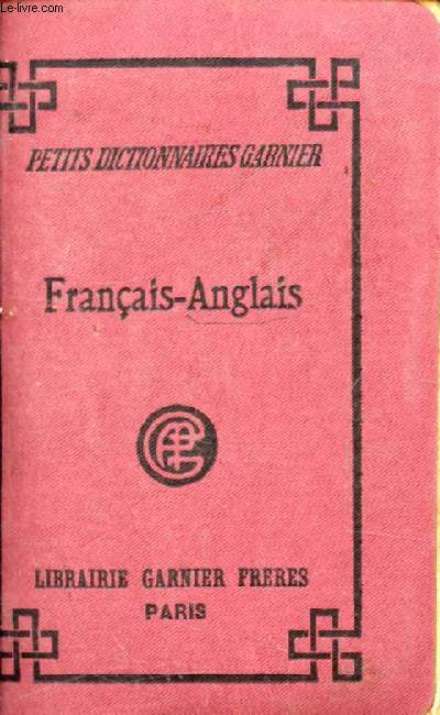 PETIT DICTIONNAIRE FRANCAIS-ANGLAIS