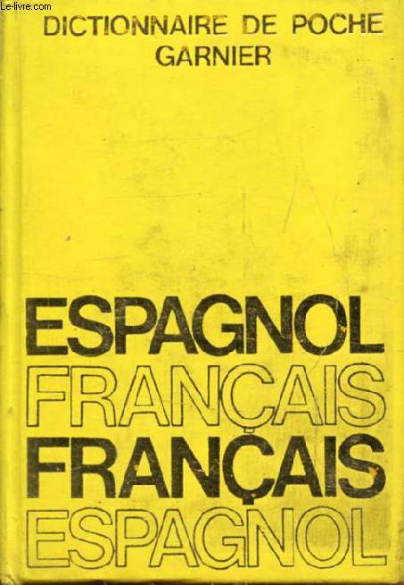DICTIONNAIRE DE POCHE ESPAGNOL-FRANCAIS ET FRANCAIS-ESPAGNOL