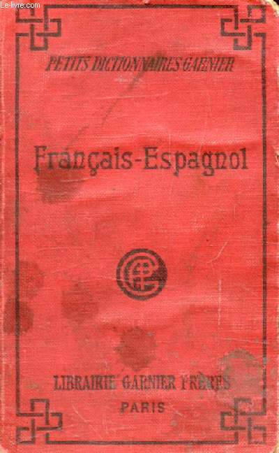 PETIT DICTIONNAIRE FRANCAIS-ESPAGNOL